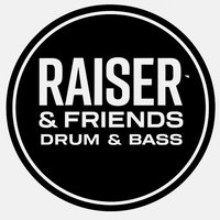 RAISER & Friends