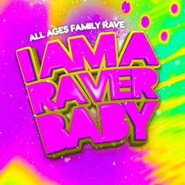 I Am A Raver Baby Summer: Kirkcaldy