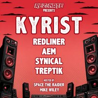 Rezonate presents: Kyrist, Redliner b2b AEM + support at The Full Moon And Attic Bar