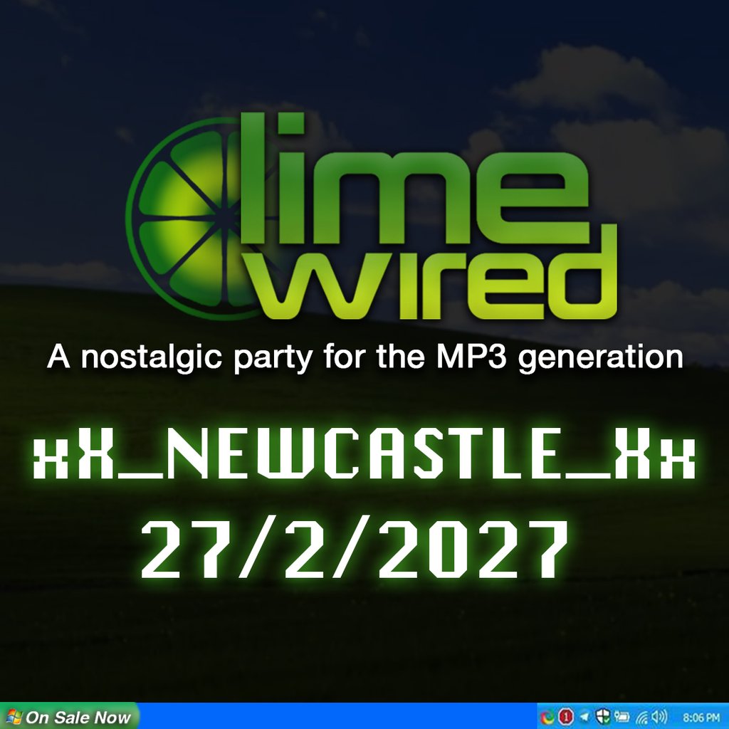 LIMEWIRED: A 2000s Nostalgia Party - Newcastle 2027 at Digital, Newcastle Upon Tyne
