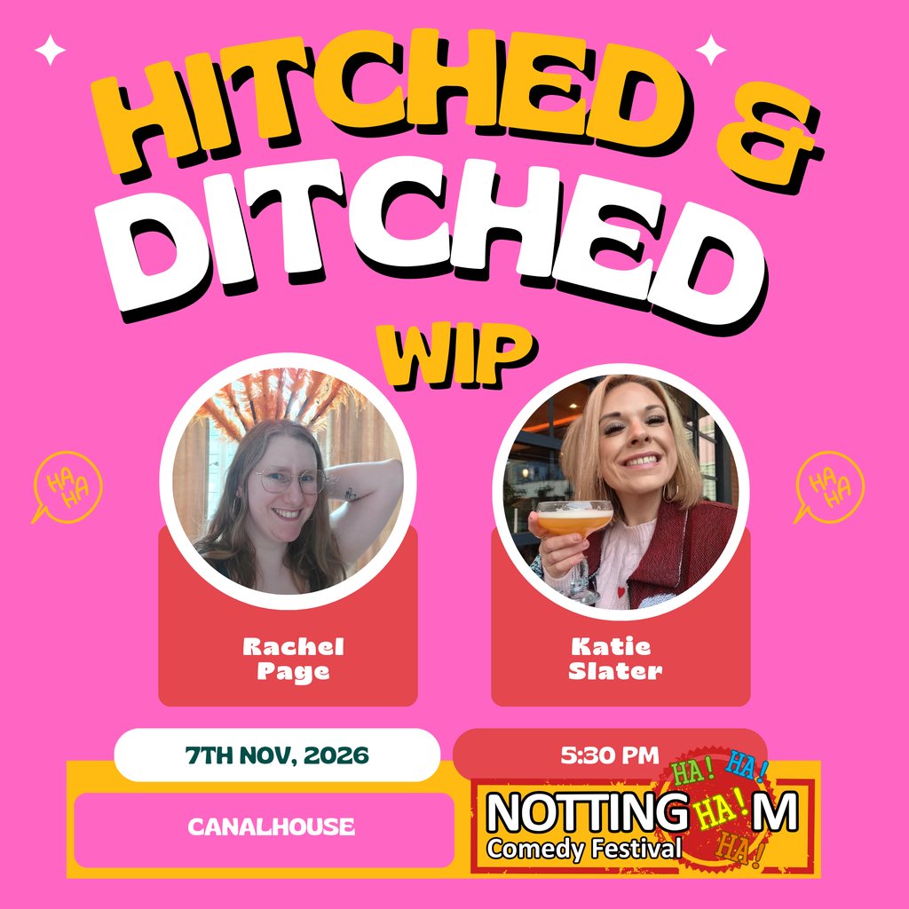 Katie Slater & Rachel Page: Hitched & Ditched (WIP) at Canalhouse Bar, Nottingham