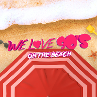 We Love 90's On The Beach 2020 at Majuba Beach