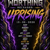 Worthing Reloaded: UPRISING