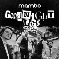 Mambo Presents: Goodnightlois at Mambo