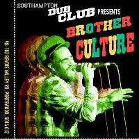 Southampton Dub Club #3 with BROTHER CULTURE, DISORDA + more