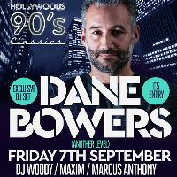 90's Classics Present DANE BOWERS (Exclusive DJ Set) 90's Classics Present DANE BOWERS (Exclusive DJ Set)