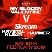 My Bloody Valentine ft Skream, Krystal Klear + Hammer