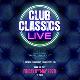 Club Classics LIVE 8th May Bank Holiday Event Title Pic