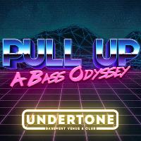 Pull Up: A Bass Odyssey at Undertone (10 Feet Tall)