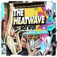 The Heatwave Pres. Hot Wuk Carnival Reloaded