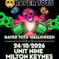 Raver Tots Halloween Party Milton Keynes - Early Slot