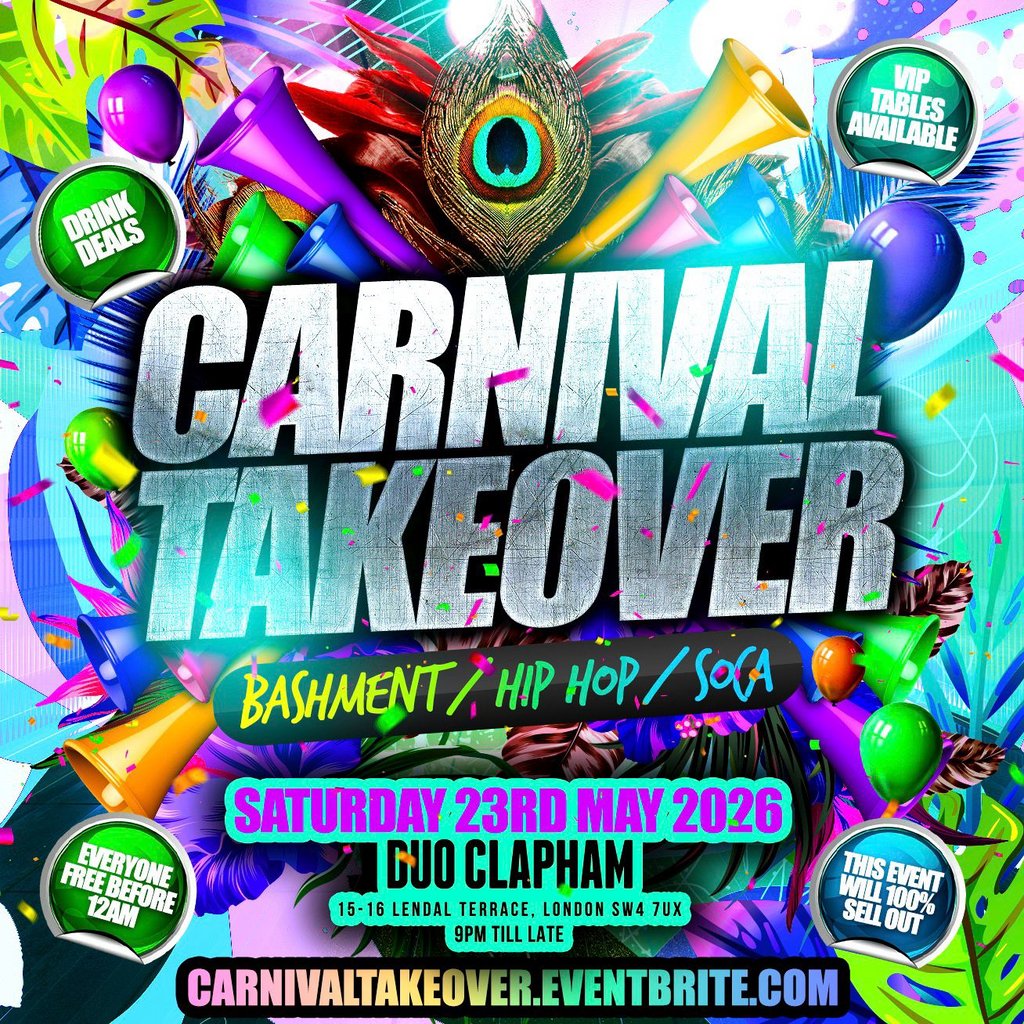 Carnival Takeover - Bashment Hip Hop Soca - Everyone Free Before