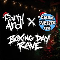 Partyard x Embc presents - The Boxing Day rave