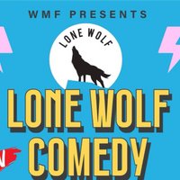 Lone Wolf Presents: WMF Comedy Night at The Leys Recreational Park