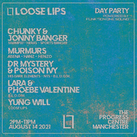 LL MCR Day Party with Chunky & Jonny Banger, Murmurs, DR Mystery at Progress Centre
