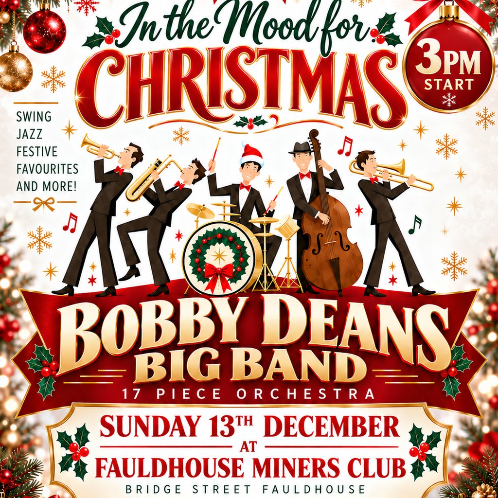 Bobby Deans Big Band Christmas Special - 13th Dec-Fauldhouse at Fauldhouse Miners Welfare Club, Bathgate