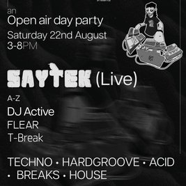 21st Century Acid W/ Saytek (live), DJ Active, Flear, T-Break