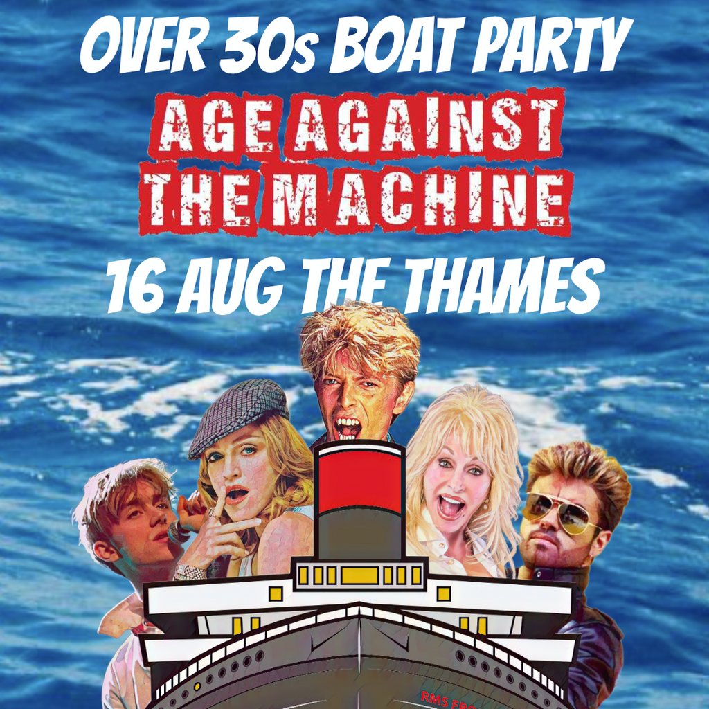 Age Against The Machine- Over 30s Summer Cruise On The Thames
