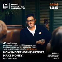 Music Industry Monday: How Independent Artists Make Money