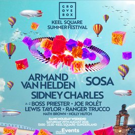 ARMAND VAN HELDEN, SOSA & MORE | Groovebox Keel SQ Summer Fest