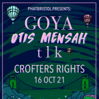 Goya + Otis Mensah + tlk + Danny Burrito at The Crofters Rights