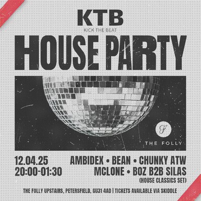 KTB Presents- House Party with Special HOUSE CLASSICS B2B