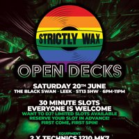 Strictly Wax presents open deck night at The Black Swan, Leek at The Black Swan