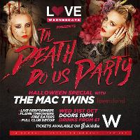 LOVE Presents TIL DEATH DO US PARTY | Halloween Special