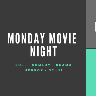 Monday Movie Night