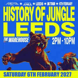 The History of Jungle - LEEDS