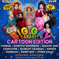 Big Gay Cabaret: Cartoon Edition! at Heaven Liverpool