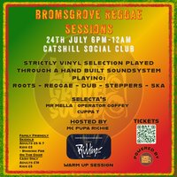 Bromsgrove Reggae Sessions at Catshill Social Club