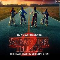 Dj Yoda pres Stranger Things 2: Halloween Mixtape Live