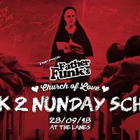 Father Funks Church Of Love: Back 2 Nunday School