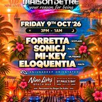 Maison D'etre Malta Anjunadeep 9th Oct at Nine Lives Beach Bar And Restaurant