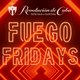 Fuego Friday's Event Title Pic