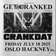 Crankdat Presents: GET CRANKED Event Title Pic