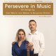 Persevere in Music; Carl Maria von Weber and Benjamin Britten Event Title Pic