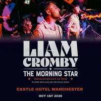 Liam Cromby And The Morning Star at The Castle Hotel