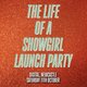 The Life Of A Showgirl - Album Launch Party (Newcastle) Event Title Pic