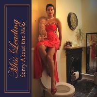 Miss Leading EP Release: Sorry About The Mess at The Voodoo Rooms