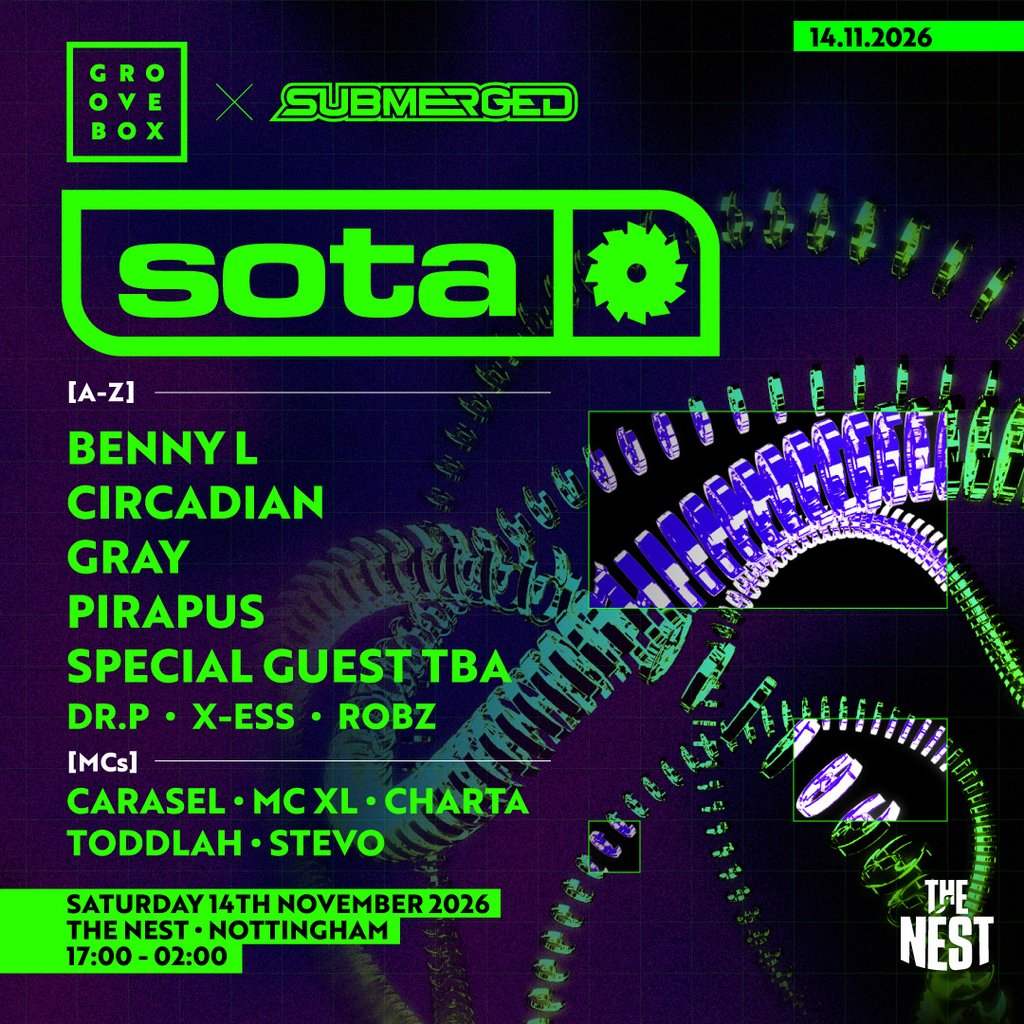 SOTA, CIRCADIAN & MORE | Groovebox X Submerged at The Nest