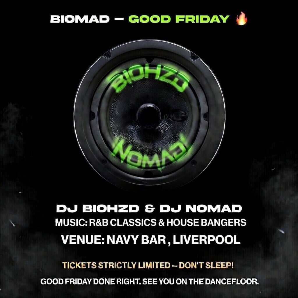 DJ BIOHZD and DJ N0MAD present: BIOMAD - GOOD FRIDAY