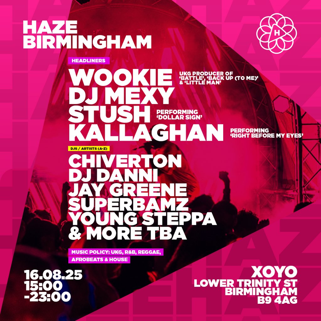 Haze Birmingham - Sat 16th Aug 2025