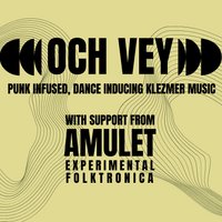 Och Vey + Amulet @ The Old Hairdresser's, Glasgow