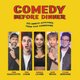 Comedy Before Dinner || 7 O'Clock Club Event Title Pic