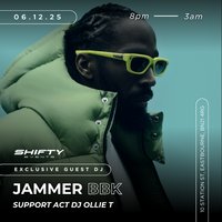 Shifty Events Presents - Jammer BBK at Eastbourne Cocktail Club