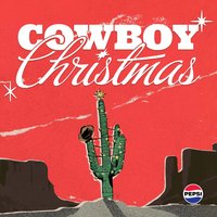 Cowboy Christmas - Christmas With A Country Twist