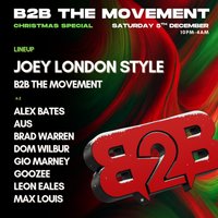 B2B The Movement - Brighton Christmas special at quarters
