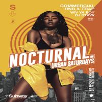 NOCTURNAL Saturdays @ Subway Cowgate at Subway Cowgate